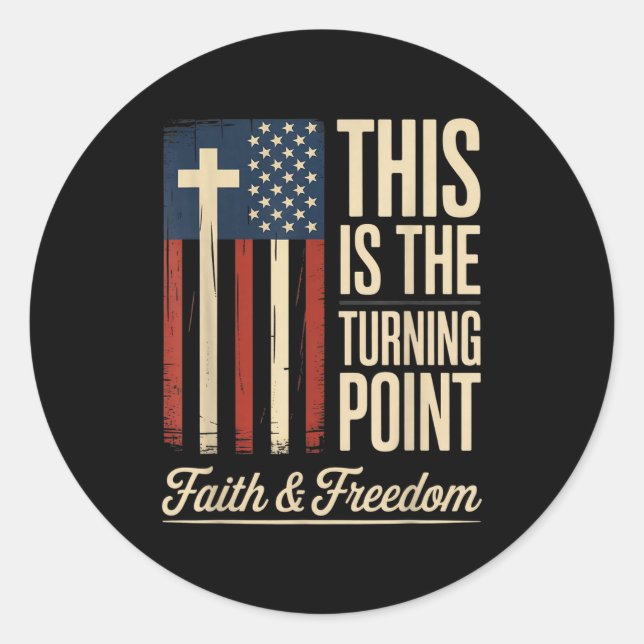 Sticker Rond This Is The Turning Int Patriotic Faith Usa  (Devant)