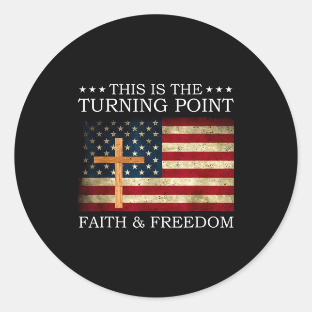 Sticker Rond This Is The Turning Point Patriotic Christian Fait (Devant)