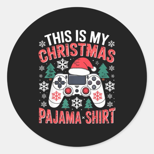 Sticker Rond This My Christmas Pajama Shirt Gaming Xmas Men Boy (Devant)