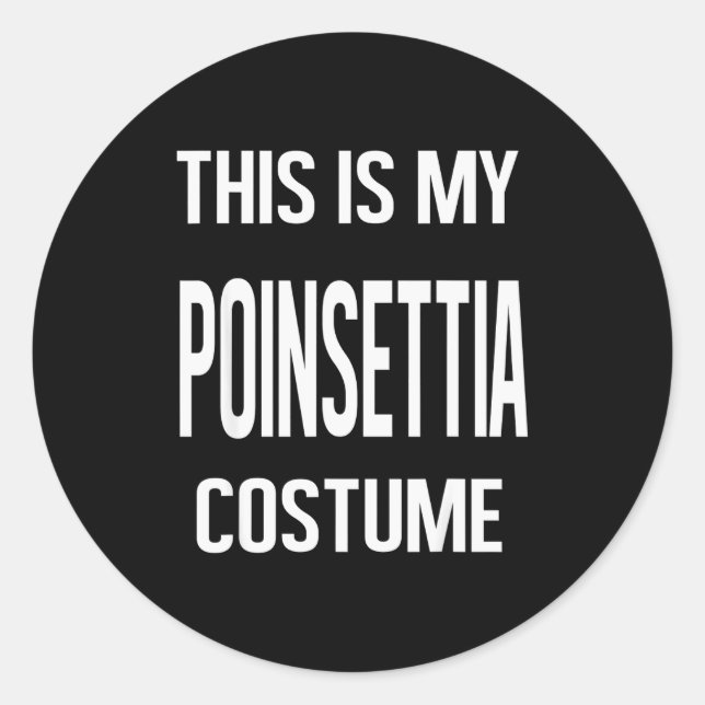 Sticker Rond This My Insettia Costume Lazy Christmas Men Women  (Devant)