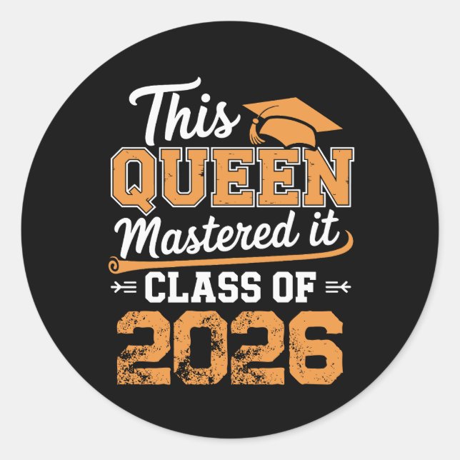 Sticker Rond This Queen Mastered It Class Of 2026 Graduation (Devant)
