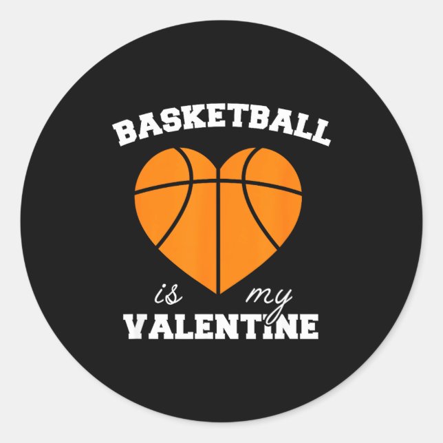 Sticker Rond Threadrock Basketball Is My Valentine - Women's Un (Devant)