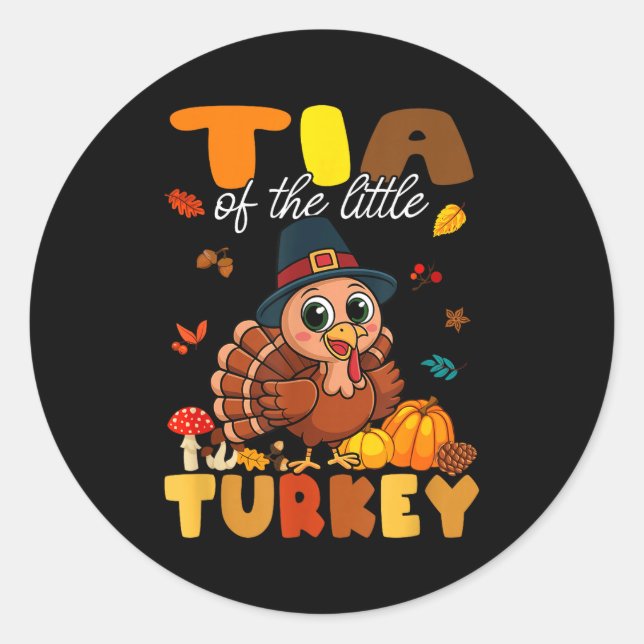 Sticker Rond Tia Of The Little Turkey Thanksgiving Baby Shower  (Devant)