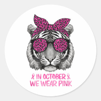 Sticker Rond Tiger En Octobre Nous Portons Pink Breast Cancer A