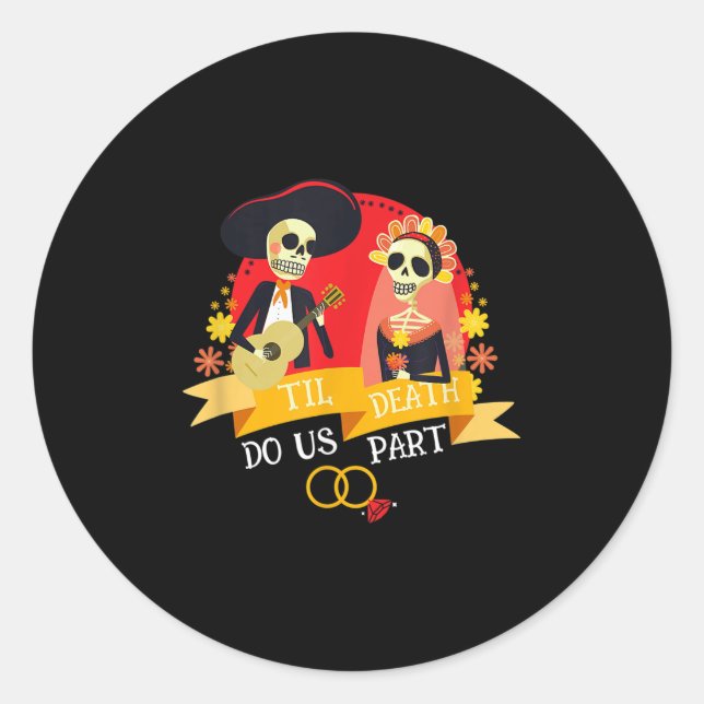 Sticker Rond Till Death Do Us Part Sugar Skull Wedding Bride Gr (Devant)