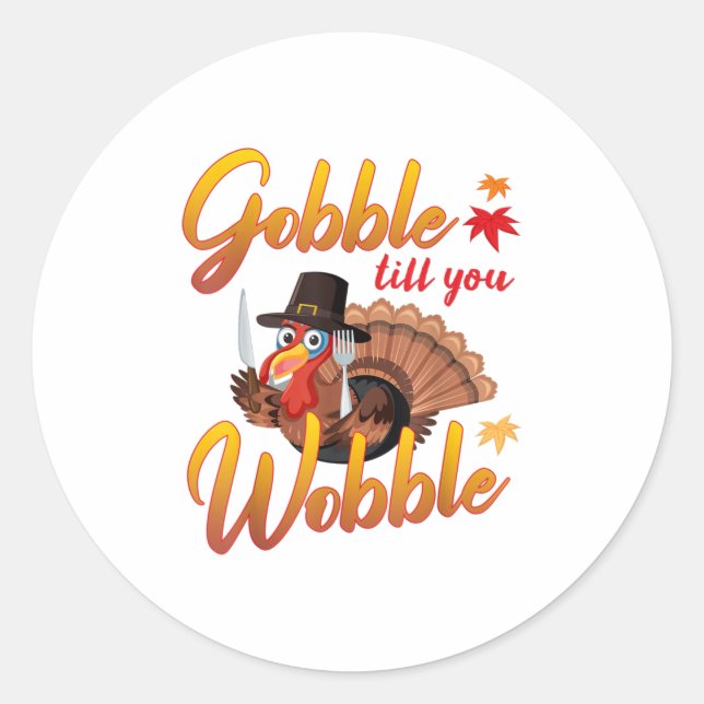 Sticker Rond Till You Wobble Turkey (Devant)