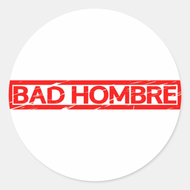 Sticker Rond Timbre de Mauvaise Hombre (Devant)