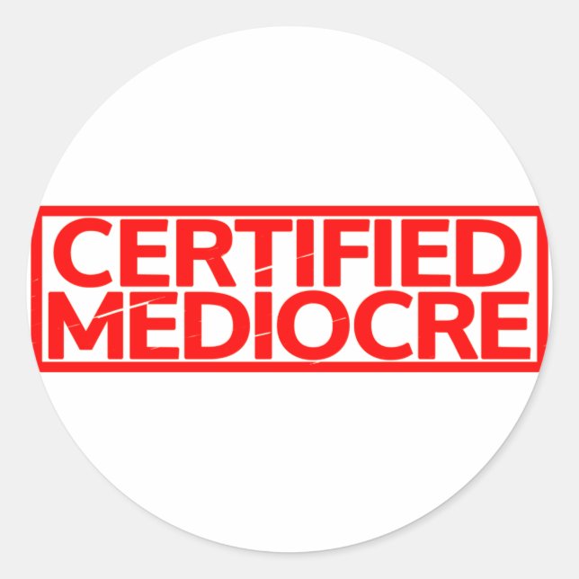 Sticker Rond Timbre médiocre certifié (Devant)