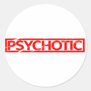 Sticker Rond Timbre Psychotique
