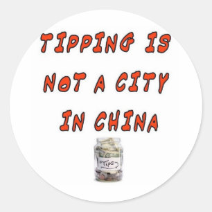 STICKER ROND TIPPING N'EST PAS UNE VILLE EN CHINE