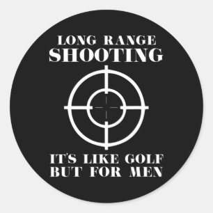 Sticker Rond Tir à Longue Distance C'est Comme le Golf Mais Pou