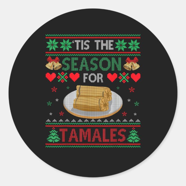 Sticker Rond Tis Season For Tamales Funny Christmas Food (Devant)