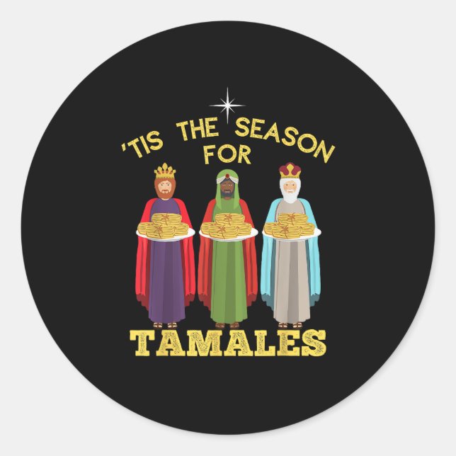 Sticker Rond Tis Season For Tamales Funny Mexican Christmas (Devant)