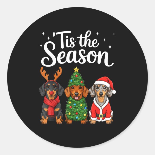 Sticker Rond Tis The Season Dachshund Christmas Santa Weiner Do (Devant)