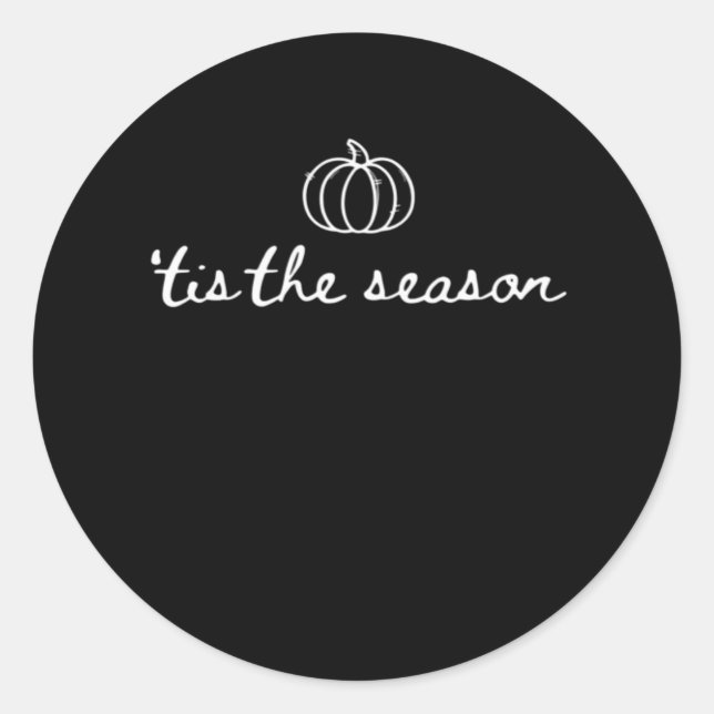 Sticker Rond Tis The Season Pumpkin Fall Thanksgiving (Devant)