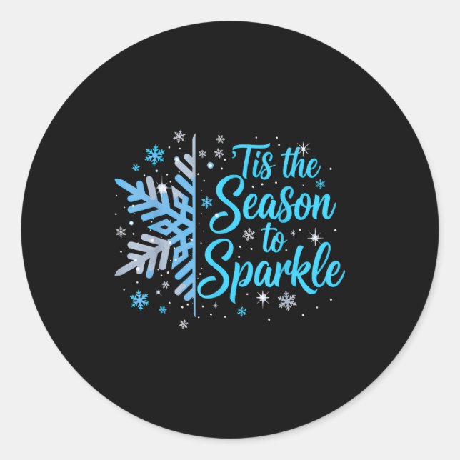 Sticker Rond Tis The Season To Sparkle Snowflake Holiday Christ (Devant)