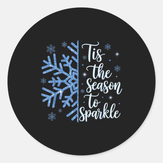 Sticker Rond Tis The Season To Sparkle Snowflakes Christmas Hol (Devant)