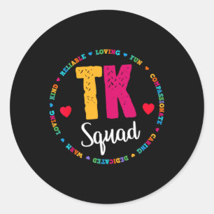 Sticker Rond Tk Squad Tee - Tee pour enseignant de maternelle t