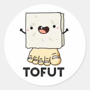 Sticker Rond Tofurny Funny Tofu Pun