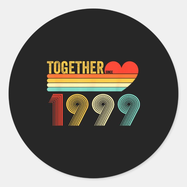 Sticker Rond Together Since 1999 Shirt Retro Couple Anniversary (Devant)