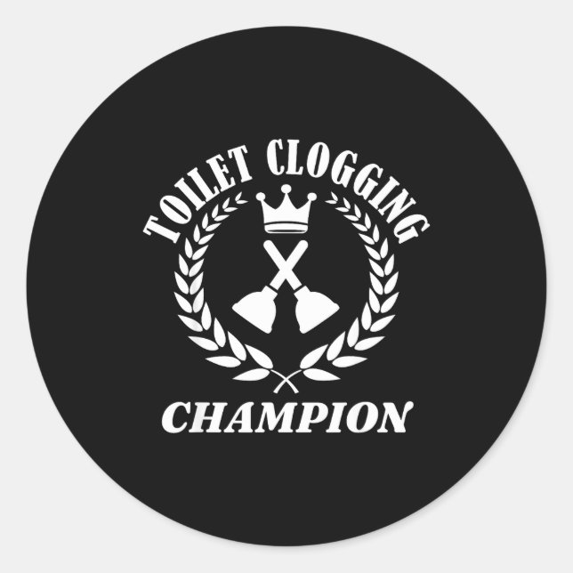 Sticker Rond Toilet Clogging Chamon Funny Sarcastic  (Devant)