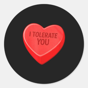 Sticker Rond Tolère - bonbon en forme de cœur drôle pour la Sai