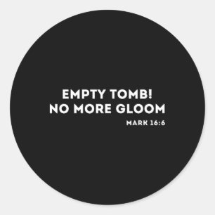 Sticker Rond Tombeau vide Jésus Pâques Chrétien