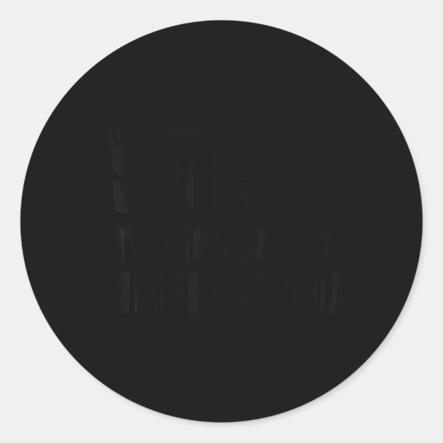 Sticker Rond Tomorrow Needs You Mental Health Awareness 988 Sta (Devant)