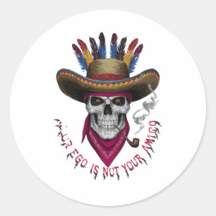 Sticker Rond Ton ego n'est pas ton amigo