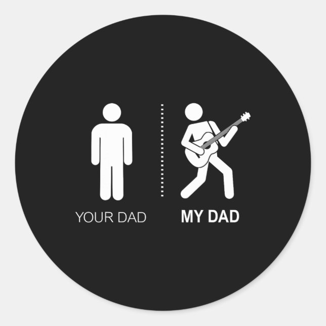 Sticker Rond Ton père Mon père Guitariste Artiste B Guitare Pap (Devant)