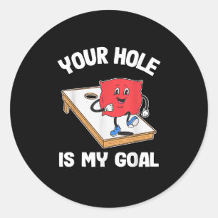Sticker Rond Ton Trou Est Mon But Bean Bag Jeu