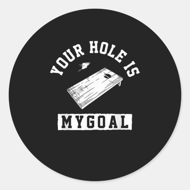 Sticker Rond Ton Trou Est Mon Objectif (Devant)