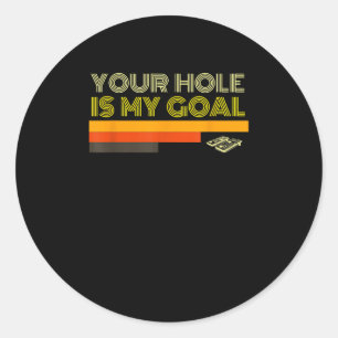 Sticker Rond Ton Trou Est Mon Objectif Noël Cadeau