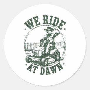 Sticker Rond Tondeuse à gazon papa on roule à l'aube cadeau drô