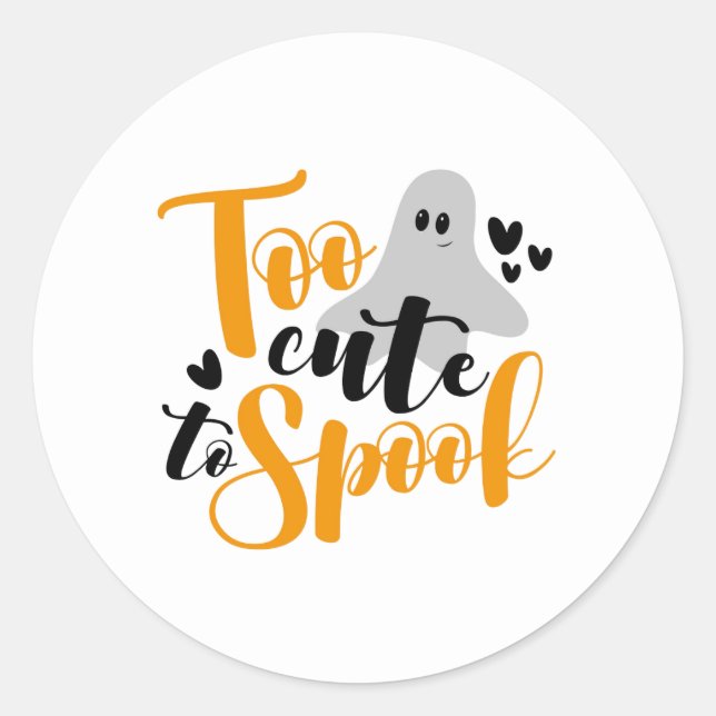 Sticker Rond Too Cute To Spook Ghost Halloween Funny Hoodie (Devant)