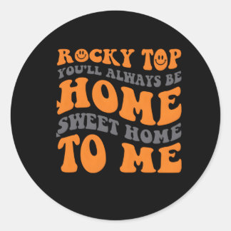 Sticker Rond Top Rocheux Vous Serez Toujours Chez Moi Sweet Hom