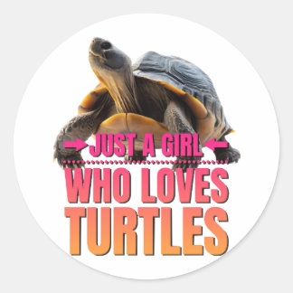 Sticker Rond Tortue juste une fille qui aime les tortues