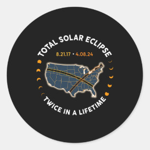 Sticker Rond Total Éclipse Solaire 2024 Deux Fois Dans Une Vie 