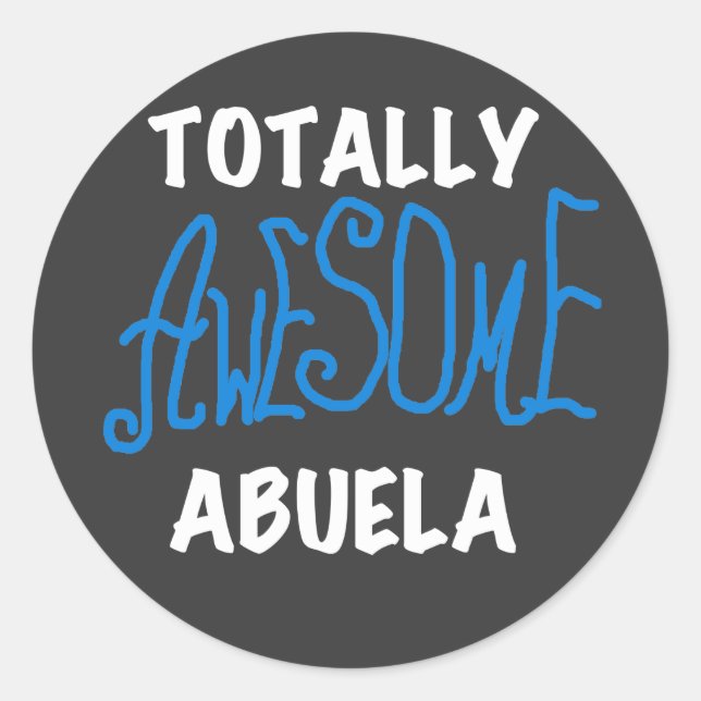 Sticker Rond Totalement génial Abuela Blue Tshirts et cadeaux (Devant)