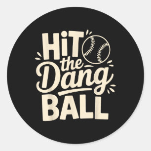 Sticker Rond Touchez Le Bal Dang, Trending Baseball Appareils, 