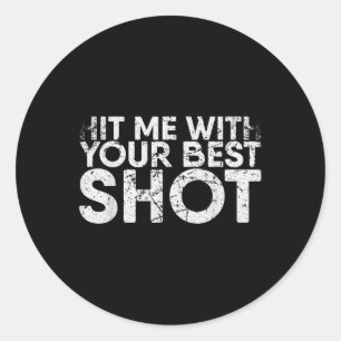 Sticker Rond Touchez-Moi Avec Votre Meilleur Tir Pour Badminton