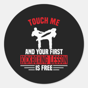 Sticker Rond Touchez-moi et votre premier cours de kickboxing e