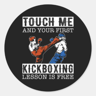 Sticker Rond Touchez-moi et votre premier cours de kickboxing e