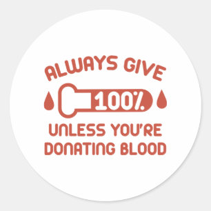 Sticker Rond Toujours donner 100 %