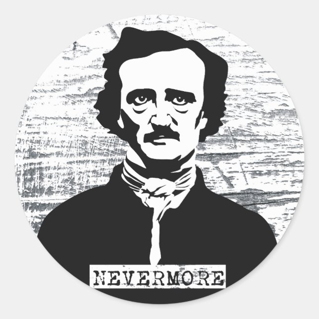 Sticker Rond Toujours Edgar Allan Poe (Devant)