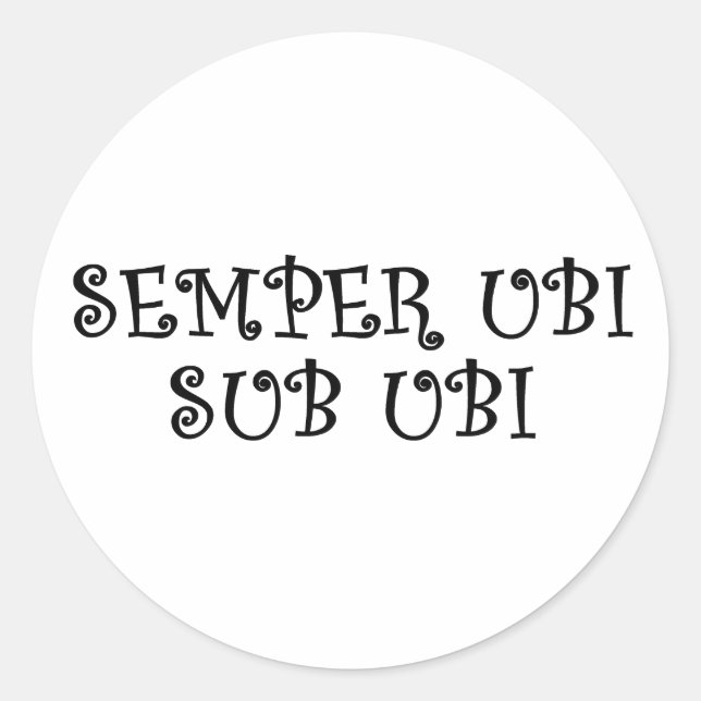 Sticker Rond Toujours porter des sous-vêtements (latin) (Devant)