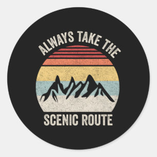 Sticker Rond Toujours Prendre La Route Pittoresque Aventure Voy