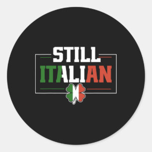Sticker Rond Toujours trèfle italien Saint-Patrick Irlande Ital