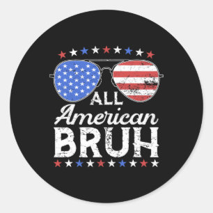 Sticker Rond Tous Américains Bruh Funny Enfants Ados Garçons Pa