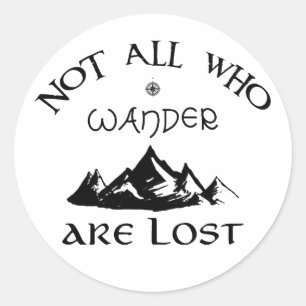 Sticker Rond Tous ceux qui errent ne sont pas perdus